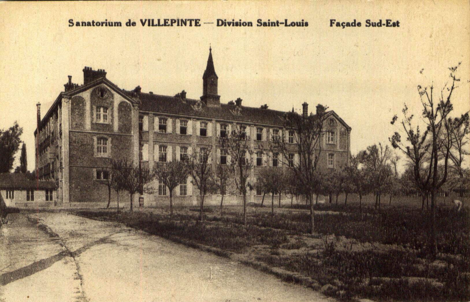 Vue de la façade Sud-Est du Château de Picpus devenu la Division Saint-Louis du Sanatorium de Villepinte